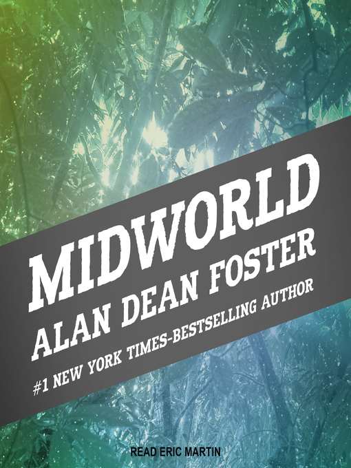 Title details for Midworld by Alan Dean Foster - Available